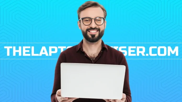 Thelaptopadviser expert reviews for laptop enthusiasts